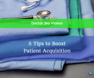 5 Tips to Boost Patient Acquisition