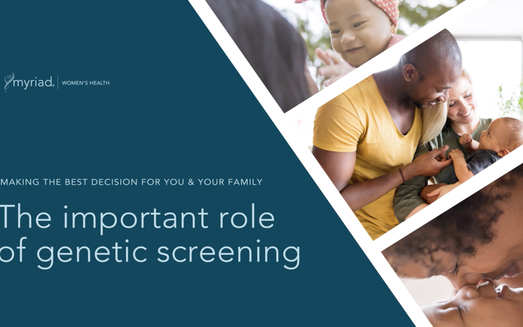 Genetic Screening – Myriad Women’s Health
